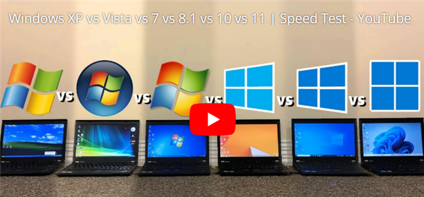 六代Windows首次性能对比！XP/Vista/7/8.1/10/11同场实测：Win11多项垫底 8.1意外夺冠